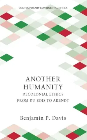 Filozofia Another Humanity - Benjamin P. Davis