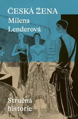 Česká beletria Česká žena - Milena Lenderová