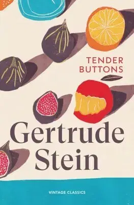 Svetová beletria Tender Buttons - Gertrude Stein