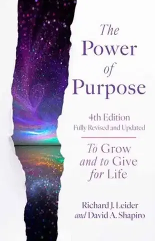 Motivačná literatúra The Power of Purpose, 4th Edition - David A. Shapiro,Richard J. Leider
