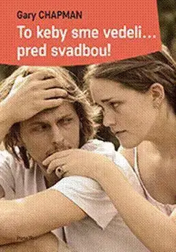 Partnerstvo To keby sme vedeli... pred svadbou! - Gary Chapman