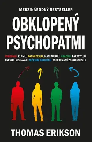 Rozvoj osobnosti Obklopený psychopatmi - Thomas Erikson