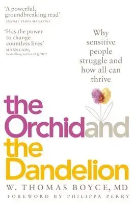 Výchova, cvičenie a hry s deťmi The Orchid and the Dandelion - W. Thomas Boyce