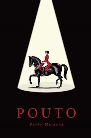 Novely, poviedky, antológie Pouto - Pavla Melecká