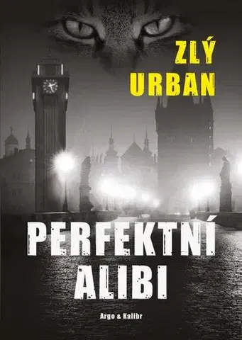 Detektívky, trilery, horory Perfektní alibi - Urban Zlý