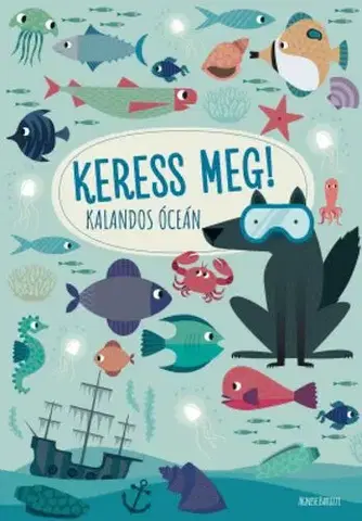Príprava do školy, pracovné zošity Keress meg! Kalandos óceán