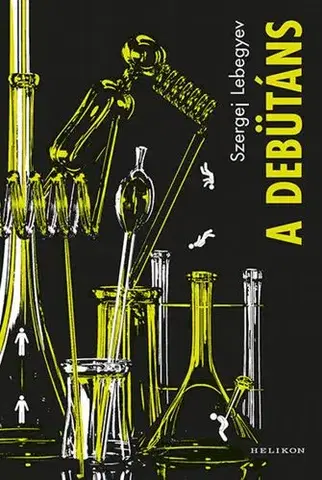Svetová beletria A Debütáns - Sergej Lebeděv,Andras Soproni