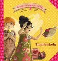 Pre deti a mládež - ostatné Tündériskola - Sophie de Mullenheim,Kolektív autorov