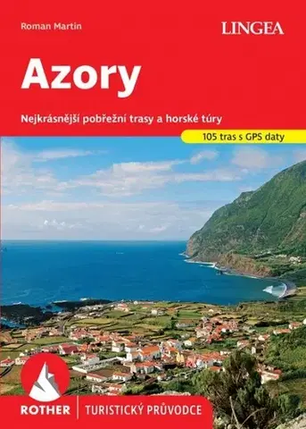 Európa Azory - turistický průvodce Rother