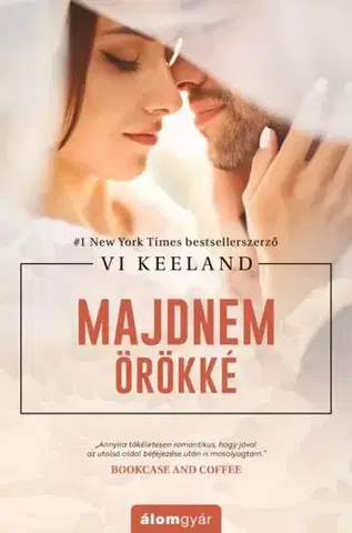 Romantická beletria Majdnem örökké - Vi Keelandová