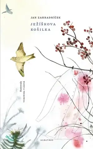 Náboženská literatúra pre deti Ježíškova košilka - Jan Zahradníček