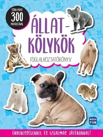 Pre deti a mládež - ostatné Állatkölykök