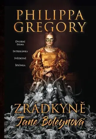 Beletria - ostatné Zrádkyně Jane Boleynová - Philippa Gregory