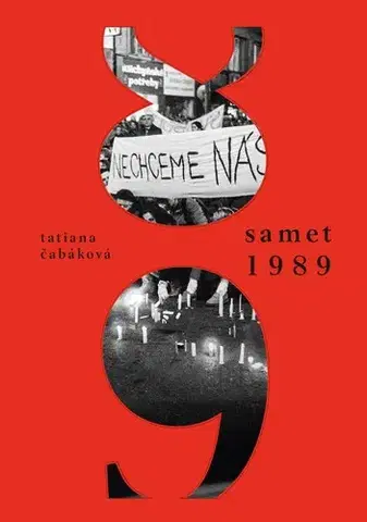 Slovenské a české dejiny Samet 1989 - Tatiana Čabáková