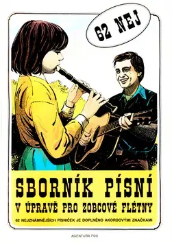 Hudba - noty, spevníky, príručky Sborník písní v úpravě pro zobcové flétny 1.díl