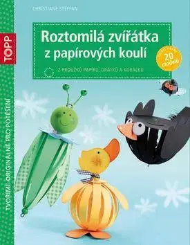 Ručné práce - ostatné TOPP Roztomilá zvířátka z papírových koulí - Christiane Steffan