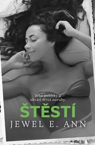Romantická beletria Štěstí - Jewel E. Ann