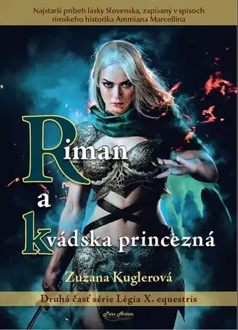 Historické romány Riman a kvádska princezná - Zuzana Kuglerová