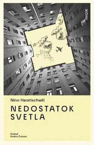 Romantická beletria Nedostatok svetla - Nino Haratischwiliová