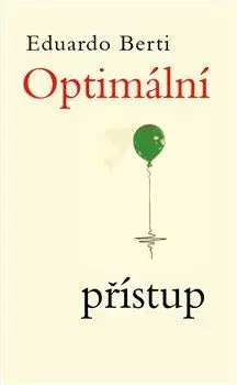 Svetová beletria Optimální přístup - Eduardo Berti