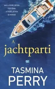 Detektívky, trilery, horory A jachtparti - Tasmina Perry