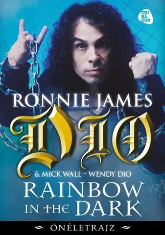 Film, hudba Rainbow in the Dark - Önéletrajz - Ronnie James Dio
