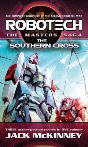 Sci-fi a fantasy Robotech - The Masters Saga: The Southern Cross, Vol 7-9 - Jack McKinney