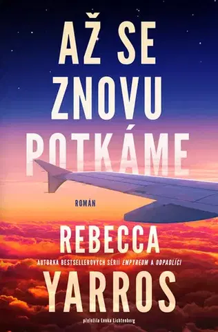 Romantická beletria Až se znovu potkáme - Rebecca Yarros