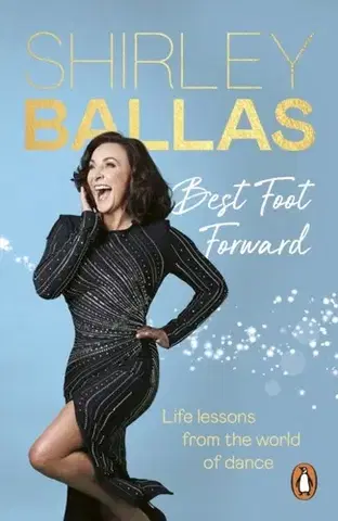 Biografie - Životopisy Best Foot Forward - Shirley Ballas
