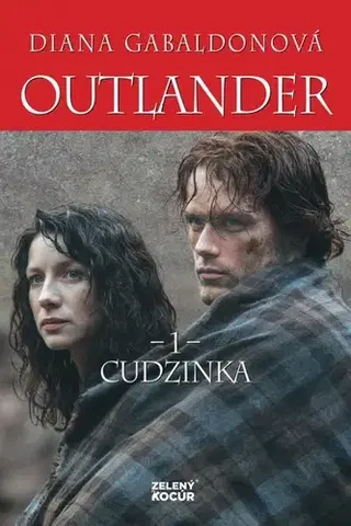Historické romány Outlander 1: Cudzinka - Diana Gabaldon