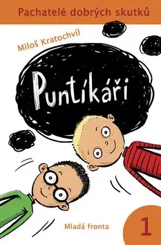 Pre chlapcov Puntíkáři - Miloš Kratochvíl