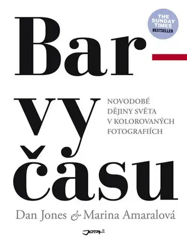 Fotografia Barvy času - Marina Amaral,Dan Jones