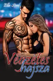 Detektívky, trilery, horory Végzetes hajsza - Ella Steel