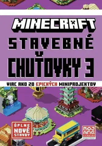 Pre deti a mládež - ostatné Minecraft - Stavebné chuťovky 3, 3. vydanie - Kolektív autorov
