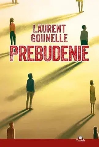 Romantická beletria Prebudenie - Laurent Gounelle