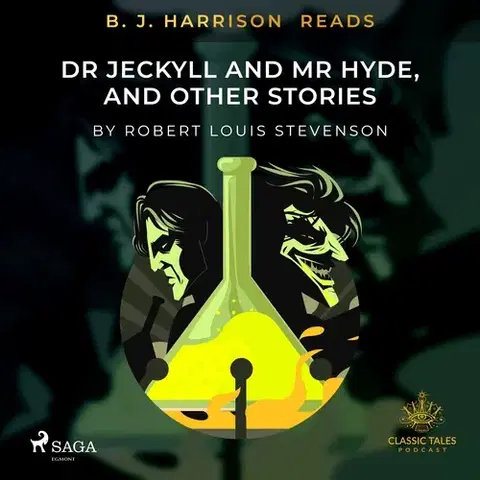 Svetová beletria Saga Egmont B. J. Harrison Reads Dr Jeckyll and Mr Hyde, and Other Stories (EN)