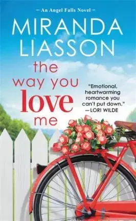 Cudzojazyčná literatúra The Way You Love Me - Includes a bonus novella - Miranda Liasson