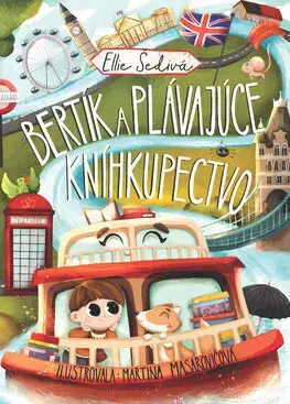 Rozprávky Bertík a plávajúce kníhkupectvo - Ellie Šedivá