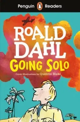 Zjednodušené čítanie Penguin Readers Level 4: Going Solo - Roald Dahl