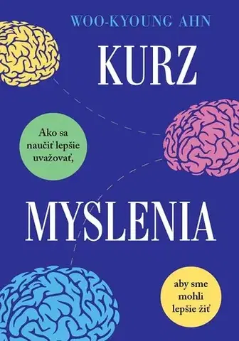 Rozvoj osobnosti Kurz myslenia - Woo-Kyoung Ahn