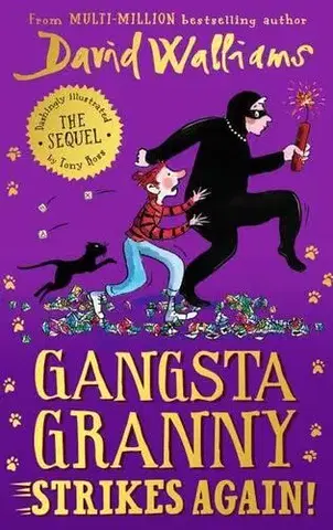 Dobrodružstvo, napätie, western Gangsta Granny Strikes Again! - David Walliams,Tony Ross