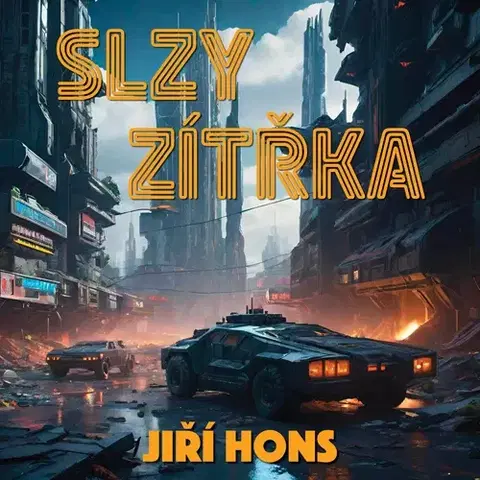 Sci-fi a fantasy Tympanum Slzy zítřka