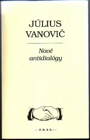 Literárna veda, jazykoveda Nové antidialógy - Július Vanovič