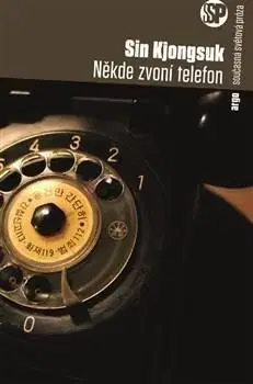 Svetová beletria Někde zvoní telefon - Sin Kjungsuk