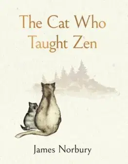 Beletria - ostatné The Cat Who Taught Zen - James Norbury