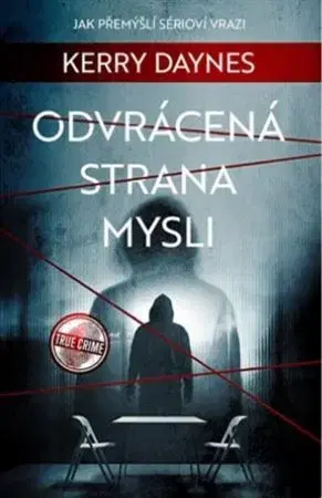 Psychológia, etika Odvrácená strana mysli - Kerry Daynes