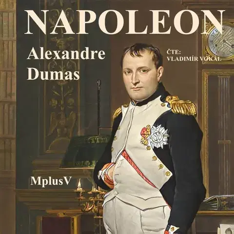 Biografie - ostatné MplusV Napoleon