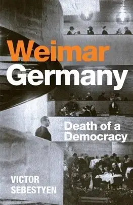 Politológia Weimar Germany - Victor Sebestyen