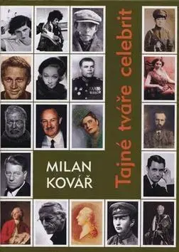 Biografie - ostatné Tajné tváře celebrit - Michal Kovář