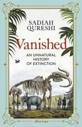 Biológia, fauna a flóra Vanished - Sadiah Qureshi